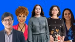 Leaders driving change. From right to left: Joy Ho, Esi Eggleston Bracey, Van Nguyen-thi-bich, Ira Noviarti and Hajar Alafifi
